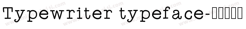 Typewriter typeface字体转换